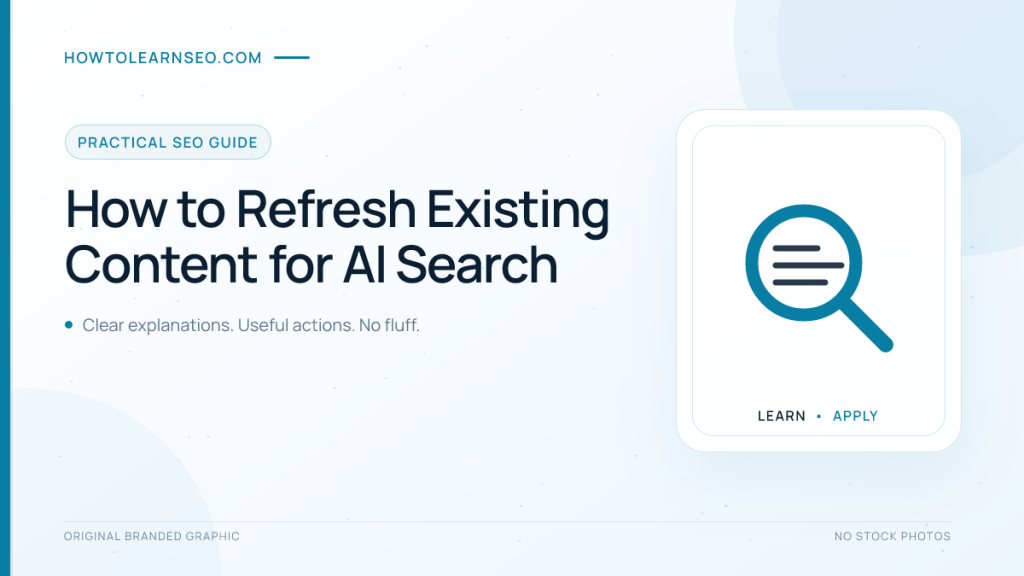 AI search content refresh workflow for an existing WordPress article