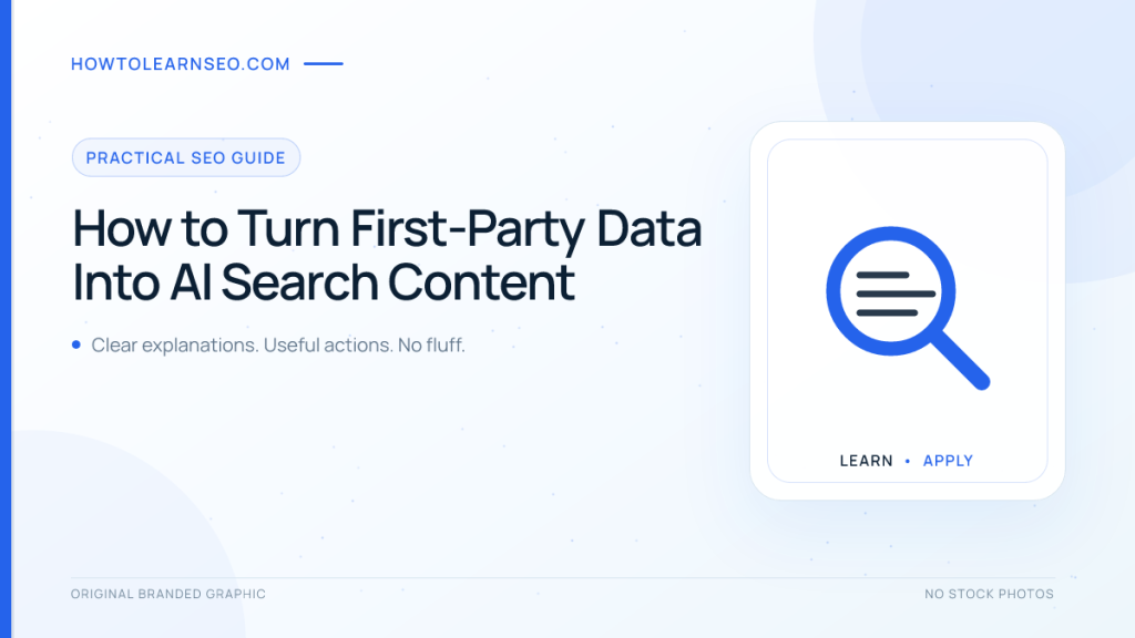 First-party data workflow for creating trustworthy AI search content