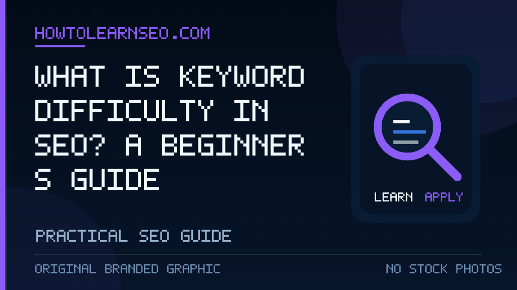 Branded guide graphic explaining keyword difficulty in SEO
