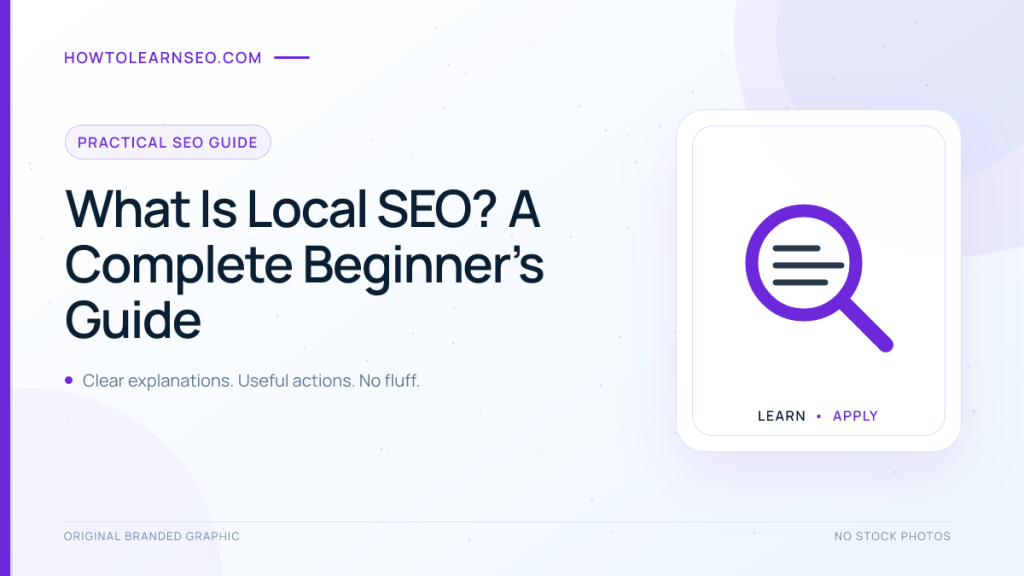 Local SEO beginner’s guide to visibility in Google Search and Maps