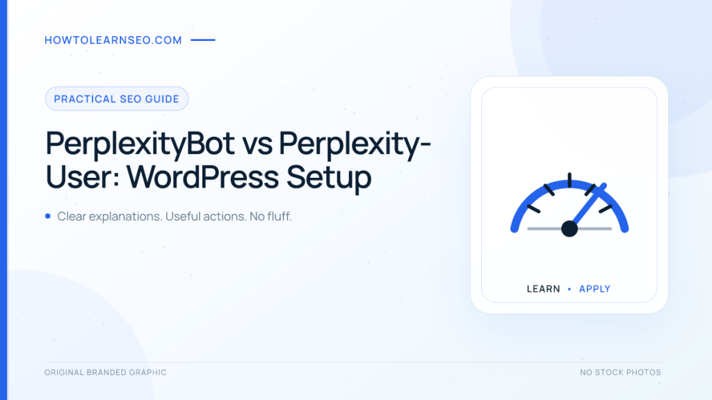 PerplexityBot vs Perplexity-User WordPress crawler setup