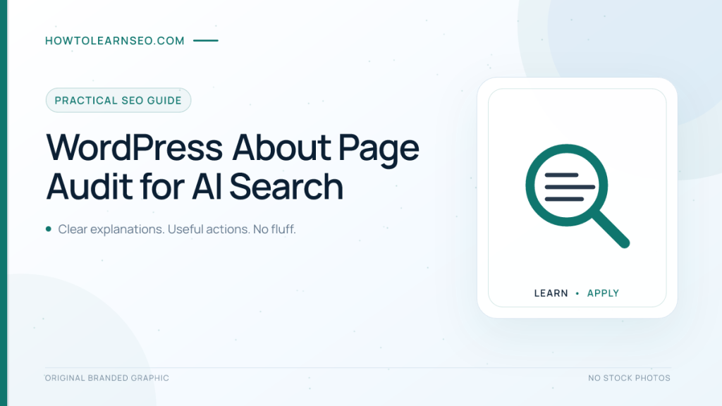 WordPress About page audit for publisher identity and AI search