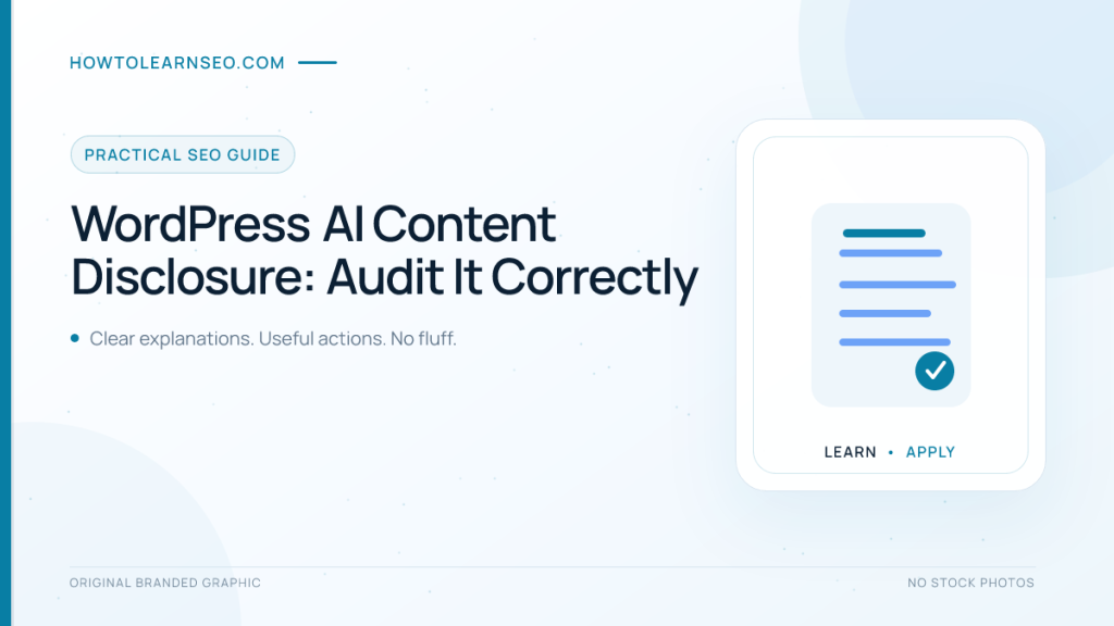 WordPress AI content disclosure audit guide