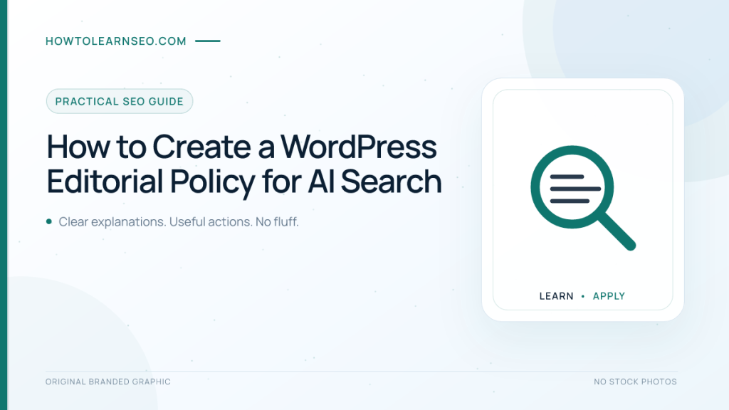 WordPress editorial policy for AI search